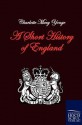 A Short History of England - Charlotte Mary Yonge