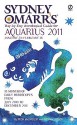 Sydney Omarr's Day-by-Day Astrological Guide for the Year 2011: Aquarius - Trish MacGregor, Rob MacGregor