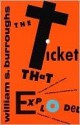 The Ticket That Exploded - William S. Burroughs