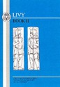 Ab Urbe Condita: Bk. 2 (BCP Latin Texts) - Livy