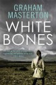 White Bones - Graham Masterton