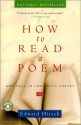 How to Read a Poem: And Fall in Love with Poetry - Edward Hirsch