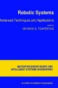 Robotic Systems: Advanced Techniques and Applications - Spyros G. Tzafestas