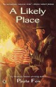 A Likely Place - Paula Fox