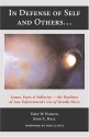 In Defense of Self and Others-- Issues, Facts & Fallacies: The Realities of the Law Enforcement's Use of Deadly Force - Urey W. Patrick, John C. Hall