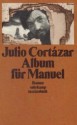 Album für Manuel - Julio Cortázar