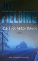 Rue Des Mensonges - Joy Fielding, Christine Bouchareine