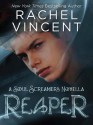 Reaper (Soul Screamers, #3.5) - Rachel Vincent