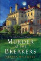 Murder at the Breakers (A Gilded Newport Mystery) - Alyssa Maxwell