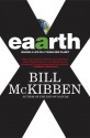 Eaarth: Making a Life on a Tough New Planet - Bill McKibben