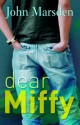 Dear Miffy - John Marsden