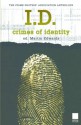 I.D.: Crimes of Identity (Crime Writers' Association Series) - Frank Tallis, Zoë Sharp, Stuart Pawson, Tonino Benacquista, Peter Lovesey, Michael Jecks, Christine Poulson, Martin Edwards, Robert Barnard