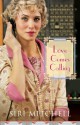 Love Comes Calling (Against All Expectations Collection Book #7) - Siri Mitchell