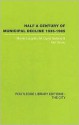 Half a Century of Municipal Decline, 1935-1985 - M. & Loughlin, Ken Young, M. Gelfand