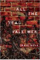 All the Dead Yale Men - Craig Nova