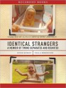 Identical Strangers: A Memoir of Twins Separated and Reunited (MP3 Book) - Elyse Schein, Paula Bernstein, Alma Cuervo, Effie Johnson