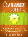 The Lean Fast Diet Book: Get Lean For Life With The Ultimate Intermittent Fasting Weight Loss Diet Plan (Eating For Health Book 2) - Stephen Reed