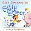 Silly Street - Jeff Foxworthy, Steve Björkman