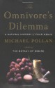 The Omnivore's Dilemma - Michael Pollan