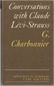 Conversations with Claude Levi-Strauss - Georges Charbonnier