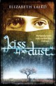 Kiss the Dust - Elizabeth Laird