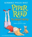 Piper Reed, The Great Gypsy - Kimberly Willis Holt, Emily Janice Card, Christine Davenier