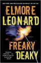 Freaky Deaky - Elmore Leonard