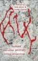 Human and Other Animals: Critical Perspectives - Bob Carter, Nickie Charles