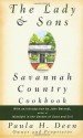 The Lady & Sons Savannah Country Cookbook - Paula H. Deen, John Berendt