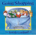 Going Shopping (Board Book) - Sarah Garland