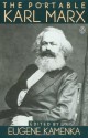 The Portable Karl Marx (Portable Library) - Karl Marx, Eugene Kamenka