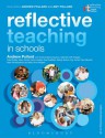 Reflective Teaching in Schools: Evidence-Informed Professional Practice - Kristine Black-Hawkins, Sue Swaffield, Richard Hickman, Gabrielle Cliff-Hodges