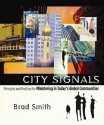 City Signals: Principles and Practices for Minstering in Today's Global Communities - Brad Smith