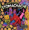 Your Body Battles a Stomachache - Vicki Cobb, Andrew N. Harris