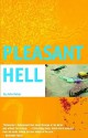 Pleasant Hell - John Dolan