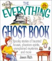 The Everything Ghosts Book - Jason R. Rich