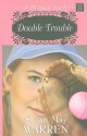 Double Trouble - Susan May Warren