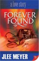 Forever Found - J. Lee Meyer