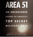 Area 51: An Uncensored History of America's Top Secret Military Base (Audio) - Annie Jacobsen