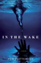 In the Wake: A Novel - Per Petterson, Anne Born