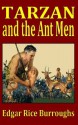 Tarzan and the Ant Men (Tarzan, #10) - Edgar Rice Burroughs