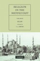 Religion in the Middle East: Volume II - A.J. Arberry