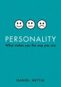 Personality: What makes you the way you are - Daniel Nettle