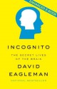 Incognito: The Secret Lives of the Brain(Enhanced Edition) - David Eagleman