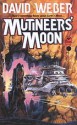 Mutineers' Moon - David Weber