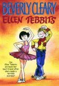 Ellen Tebbits - Beverly Cleary, Tracy Dockray