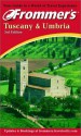 Frommer's Tuscany & Umbria (Frommer's Florence, Tuscany & Umbria) - Reid Bramblett