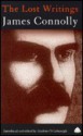 The Lost Writings - James Connolly