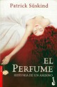 El Perfume: Historia de un Asesino - Patrick Süskind