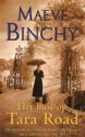 Het huis op Tara Road - Maeve Binchy, Annet Mons